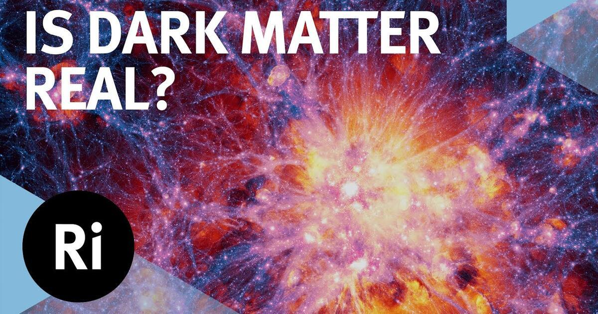 Is Dark Matter Real? - with Sabine Hossenfelder | Royal Institution